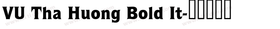 VU Tha Huong Bold It字体转换